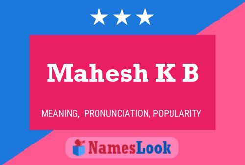 Mahesh K B Name Poster