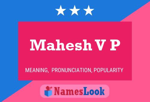 Mahesh V P Name Poster