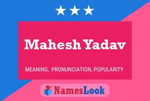 Mahesh Yadav Name Poster