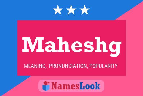 Maheshg Name Poster