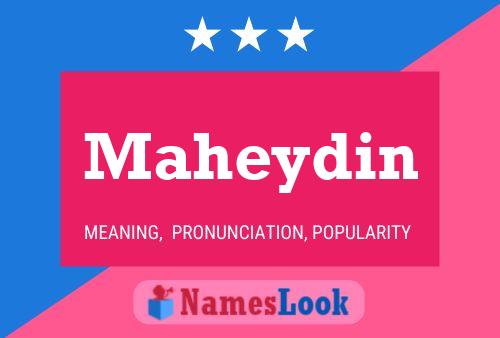 Maheydin Name Poster