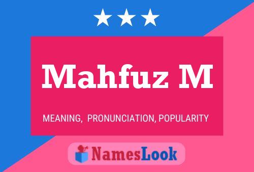 Mahfuz M Name Poster