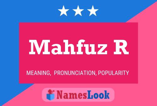 Mahfuz R Name Poster