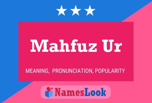 Mahfuz Ur Name Poster