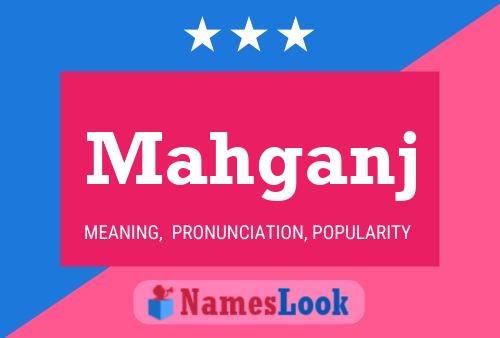 Mahganj Name Poster