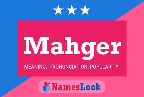 Mahger Name Poster