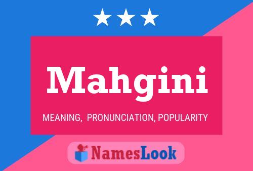 Mahgini Name Poster