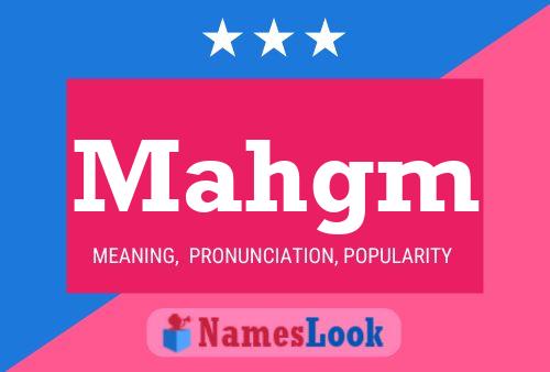 Mahgm Name Poster