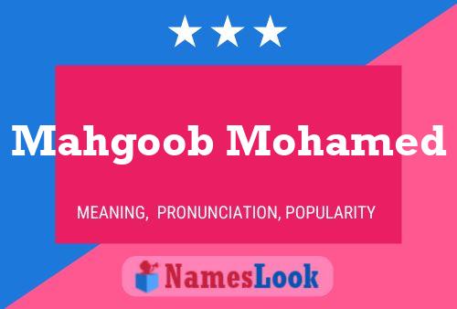 Mahgoob Mohamed Name Poster