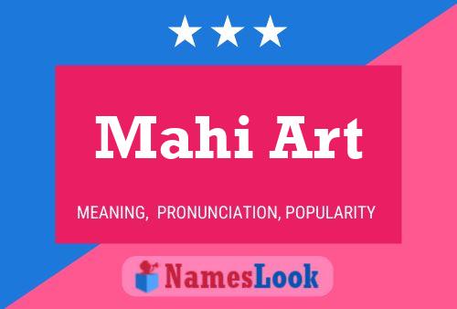 Mahi Art Name Poster