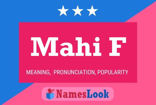 Mahi F Name Poster