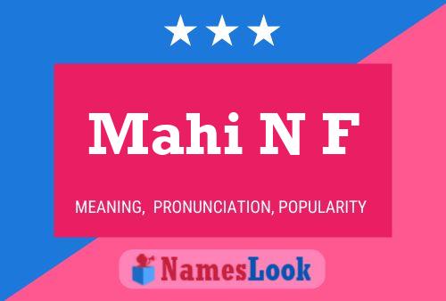 Mahi N F Name Poster