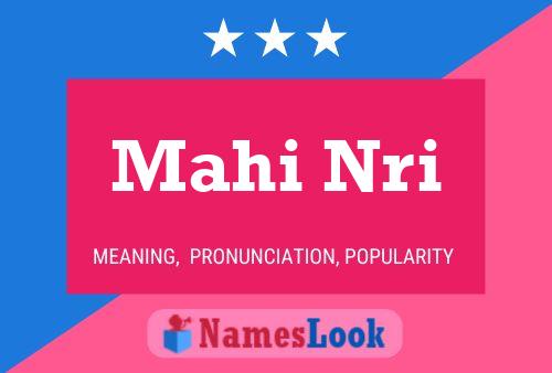 Mahi Nri Name Poster