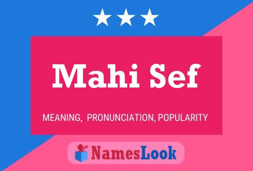 Mahi Sef Name Poster