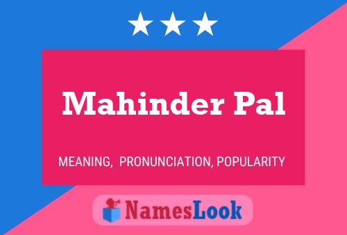 Mahinder Pal Name Poster