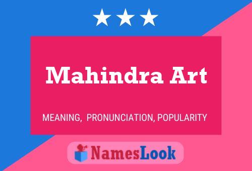 Mahindra Art Name Poster