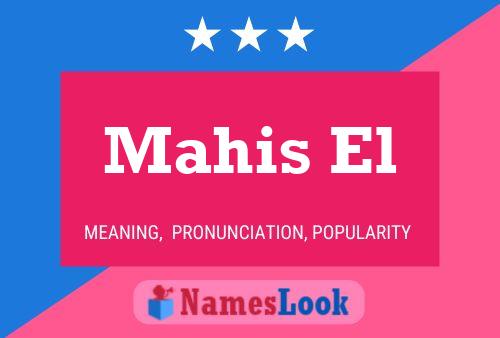 Mahis El Name Poster