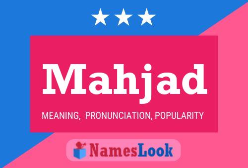 Mahjad Name Poster