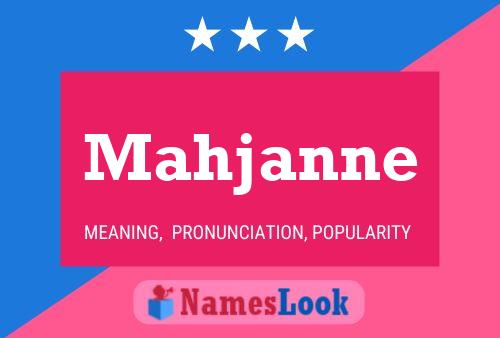 Mahjanne Name Poster