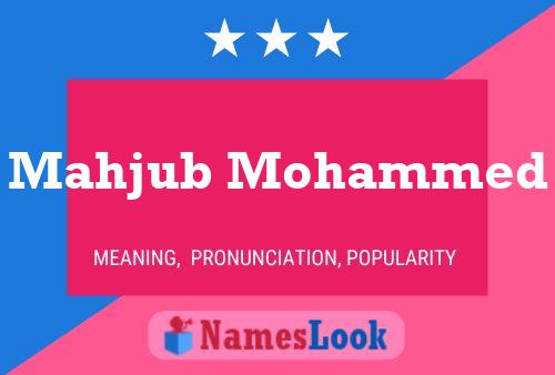 Mahjub Mohammed Name Poster