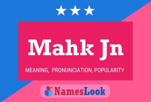 Mahk Jn Name Poster