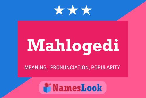 Mahlogedi Name Poster