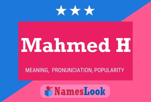 Mahmed H Name Poster