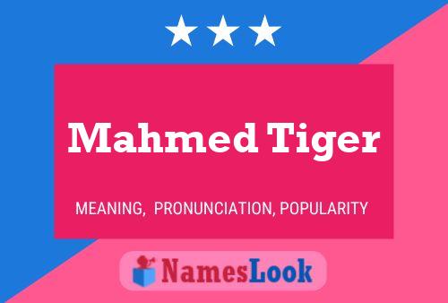 Mahmed Tiger Name Poster