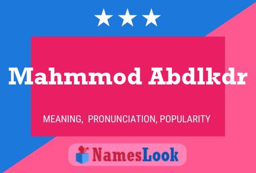 Mahmmod Abdlkdr Name Poster