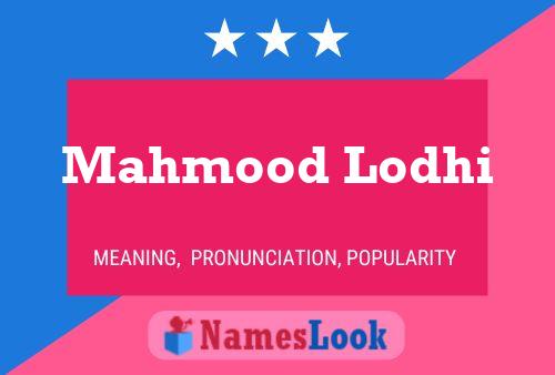 Mahmood Lodhi Name Poster