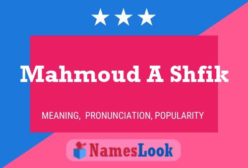 Mahmoud A Shfik Name Poster