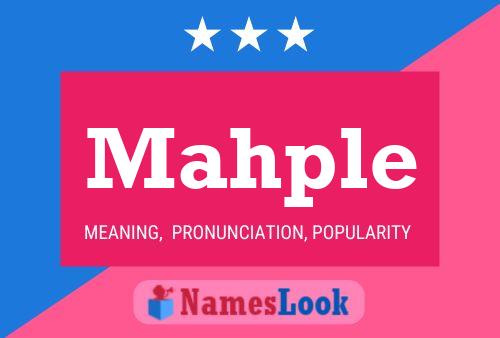 Mahple Name Poster