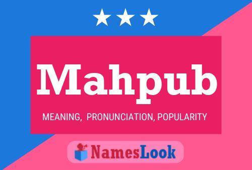 Mahpub Name Poster