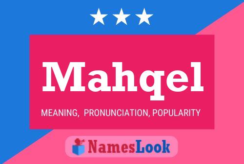 Mahqel Name Poster