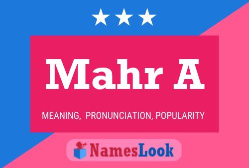 Mahr A Name Poster