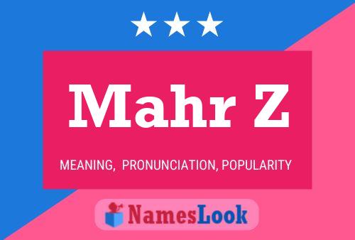 Mahr Z Name Poster