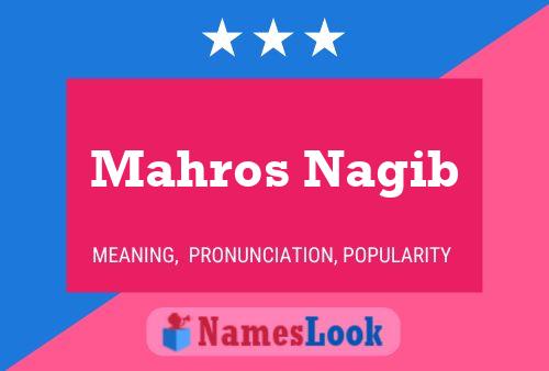 Mahros Nagib Name Poster