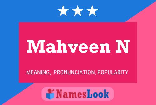 Mahveen N Name Poster