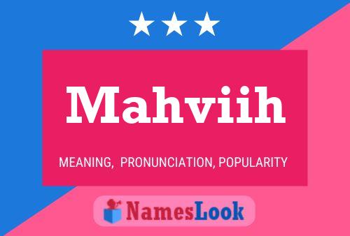 Mahviih Name Poster