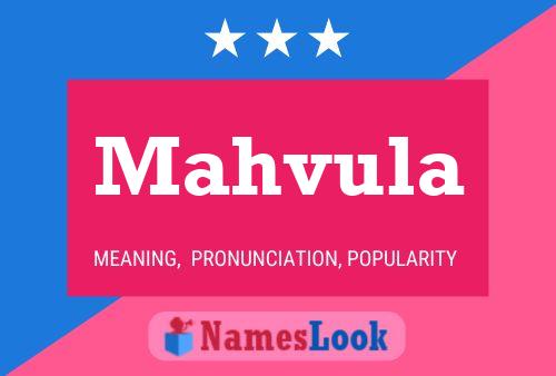 Mahvula Name Poster