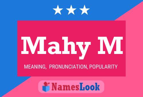 Mahy M Name Poster