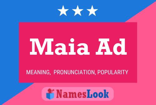 Maia Ad Name Poster