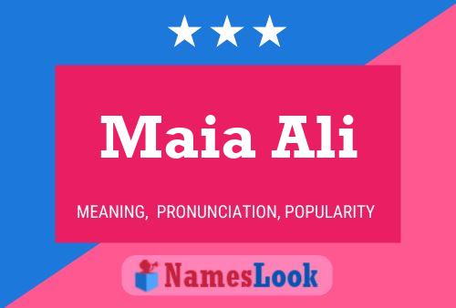 Maia Ali Name Poster