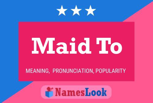 Maid To Name Poster