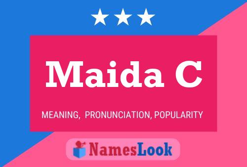 Maida C Name Poster