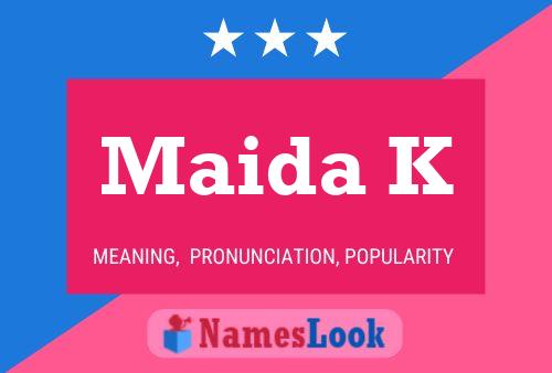 Maida K Name Poster