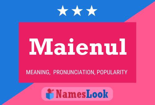 Maienul Name Poster