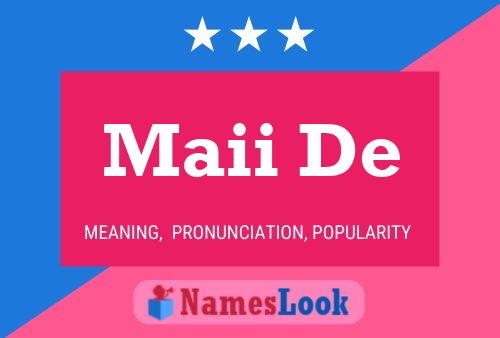 Maii De Name Poster