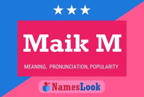 Maik M Name Poster