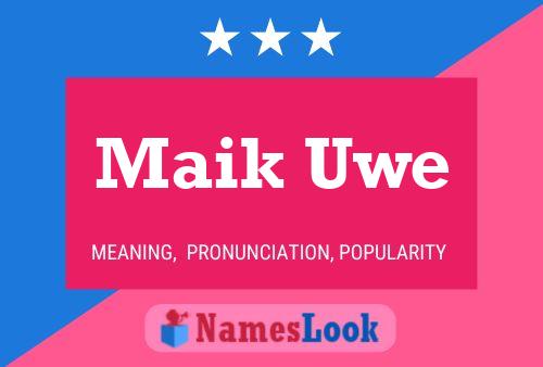 Maik Uwe Name Poster